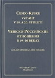 Česko-Ruské vztahy v 19. a 20. století