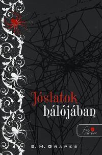 Kniha Jóslatok hálójában - B. M. Grapes