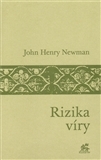 Kniha Rizika víry - John Henry Newman,Daniel Soukup