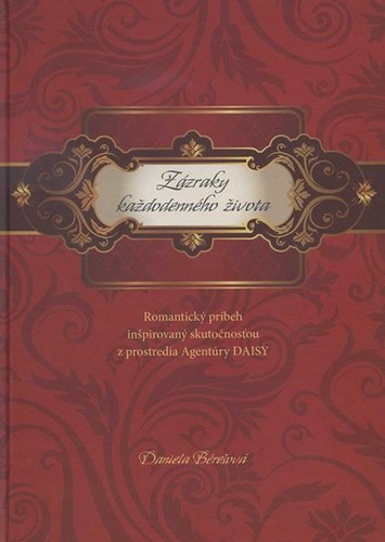 Kniha Zázraky každodenného života - Daniela Bérešová
