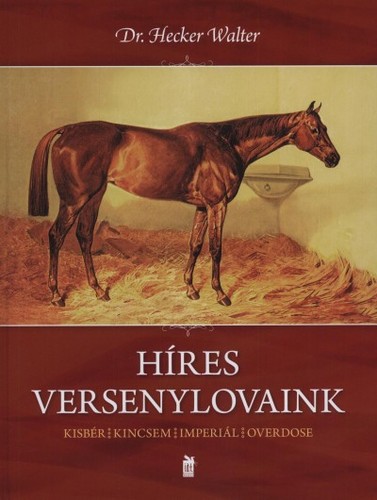 Híres versenylovaink