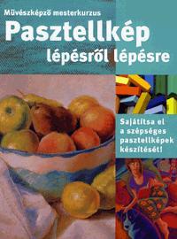 Pasztellkép lépésről lépésre
