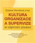 Kultura organizace a supervize ve vzájemném působení