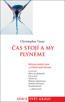 Čas stojí a my plyneme - Christopher Vasey