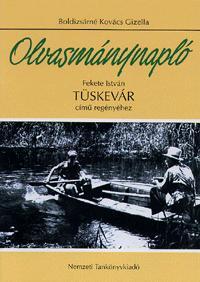 Olvasmánynapló Fekete István Tüskevár című regényéhez