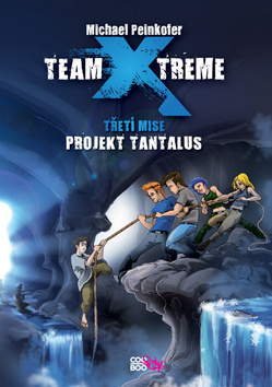 Kniha Team X-treme - Projekt Tantalus - Michael Peinkofer
