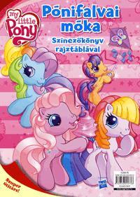 My Little Pony: Pónifalvai móka
