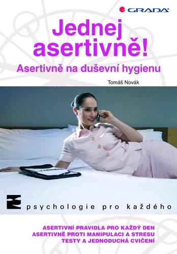 Jednej asertivně!