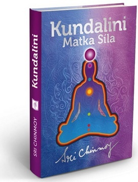 Kundalini Matka Síla (vázaná) - Chinmoy Sri