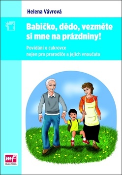 Babičko, dědo, vezměte si mne na prázdniny!