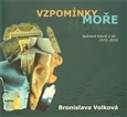 Vzpomínky moře - Bronislava Volková