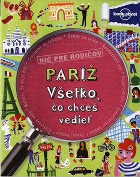 Paríž - Všetko, čo chceš vedieť