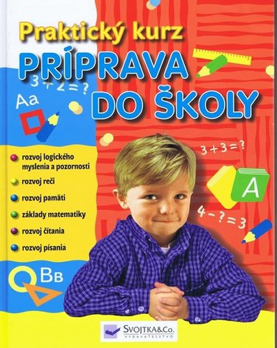 Príprava do školy - Praktický kurz