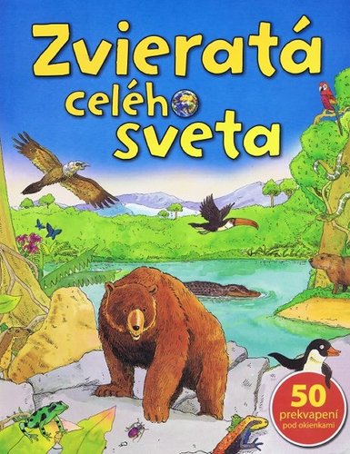 Kniha Zvieratá celého sveta
