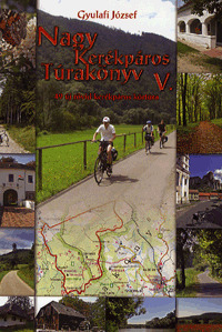 Nagy Kerékpáros Túrakönyv V.