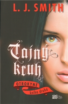 Tajný kruh - Otrokyňa