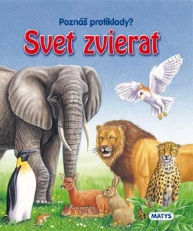 Svet zvierat - Poznáš protiklady?
