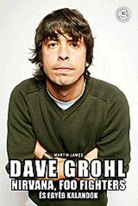 Dave Grohl & Nirvana, Foo Fighters és egyéb kalandok