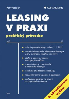 Kniha Leasing v praxi, 5. aktualizované vydání - Petr Valouch