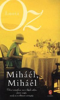 Miháél, Miháél
