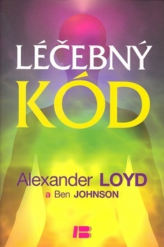 Léčebný kód - Alexander Loyd,Ben Johnson