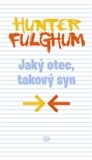 Jaký otec, takový syn