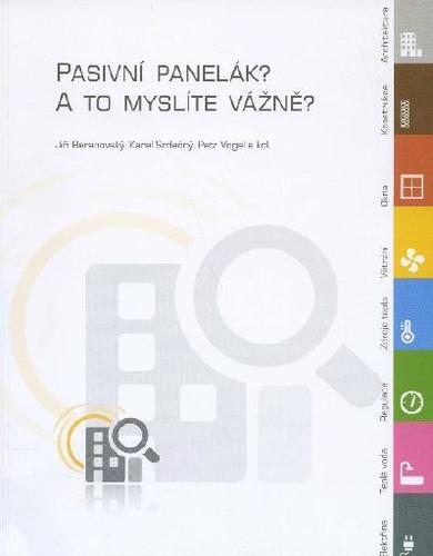 Kniha Pasivní panelák? A to myslíte vážně? - Kolektív autorov