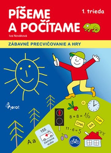 Kniha Píšeme a počítame 1.trieda - Iva Nováková