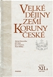Velké dějiny zemí Koruny české XII.a - Kolektív autorov