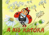 Kniha A kis Katóka - Emese Gábor