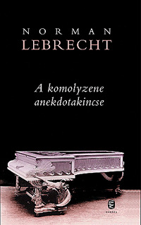 A komolyzene anekdotakincse