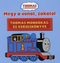 Thomas, a gőzmozdony: Megy a vonat, zakatol