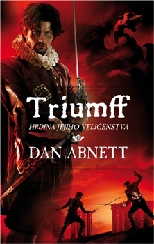 Triumff - Hrdina jejího veličenstva - Dan Abnett,Ludmila Vojtková
