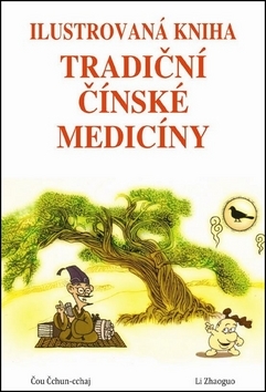 Ilustrovaná kniha tradiční čínské medicíny