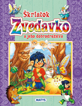 Škriatok Zvedavko a jeho dobrodružstvá