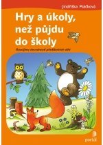 Kniha Hry a úkoly, než půjdu do školy - Jindřiška Ptáčková