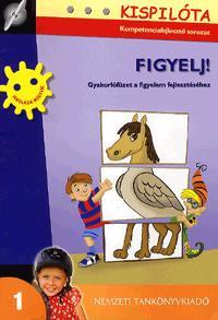 Figyelj!