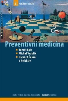 Kniha Preventivní medicína - Kolektív autorov