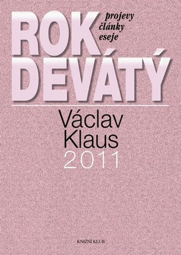 Rok devátý - Projevy, články, eseje