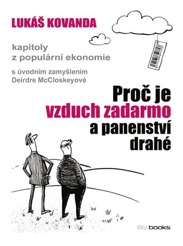 Kniha Proč je vzduch zadarmo a panenství drahé - Lukáš Kovanda