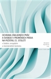 Ochrana základních práv a svobod v proměnách práva na počátku 21. století