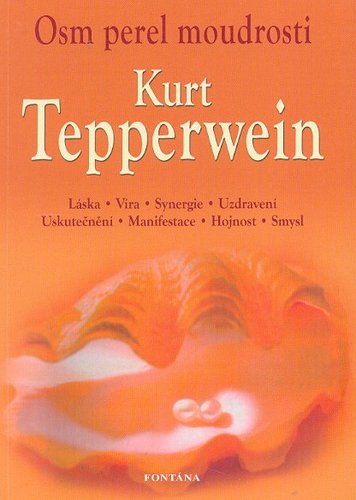 Osm perel moudrosti - Kurt Tepperwein
