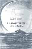 Z milosti trpět pro Krista