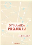 Kniha Dynamika projektu - uplatnění systémové dynamiky v řízení projektu