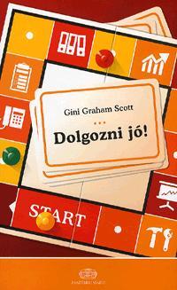 Dolgozni jó!