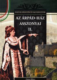 Kniha Az Árpád-ház asszonyai II. - Róbert Falvai