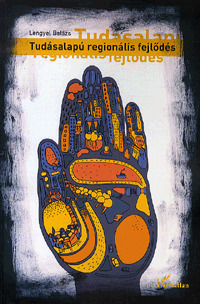 Kniha Tudásalapú regionális fejlődés - Balázs Lengyel