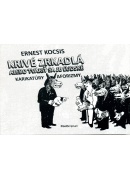 Kniha Krivé zrkadlá alebo tváriť sa je ľudské - Ernest Kocsis