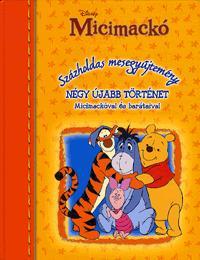 Micimackó: Százholdas mesegyűjtemény