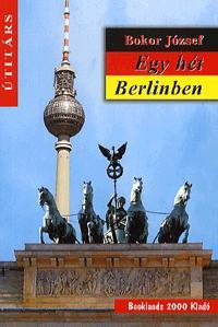 Kniha Egy hét Berlinben - József Bokor
